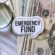 Why Emergency Funds Matter More Than Ever in 2025?